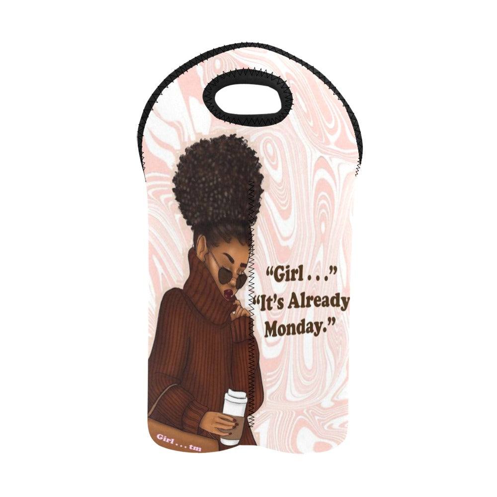 Girl It's Already Monday 2-Bottle Wine Carrier