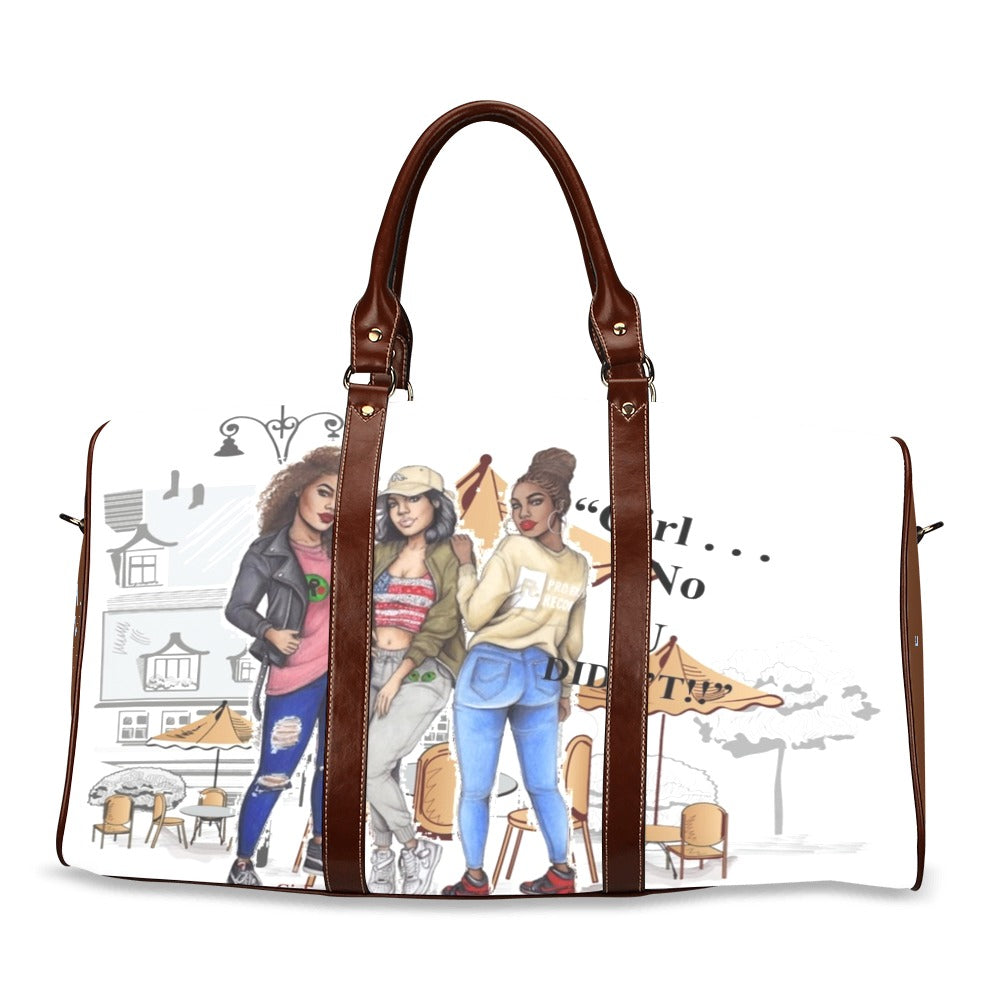 Girl No U Didn't Weekend Travel Bag