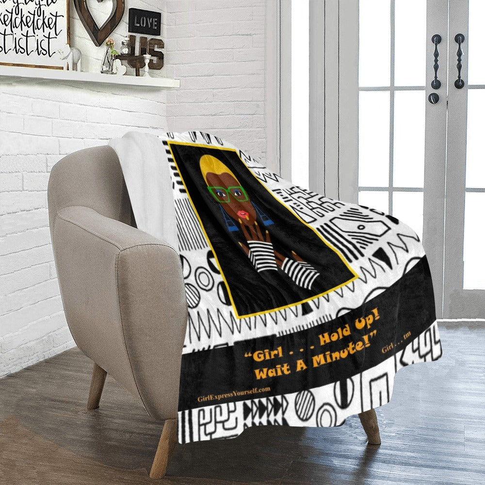 Girl Hold Up Wait A Minute Ultra-Soft Throw